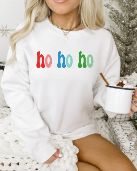 ho ho ho Sweatshirt